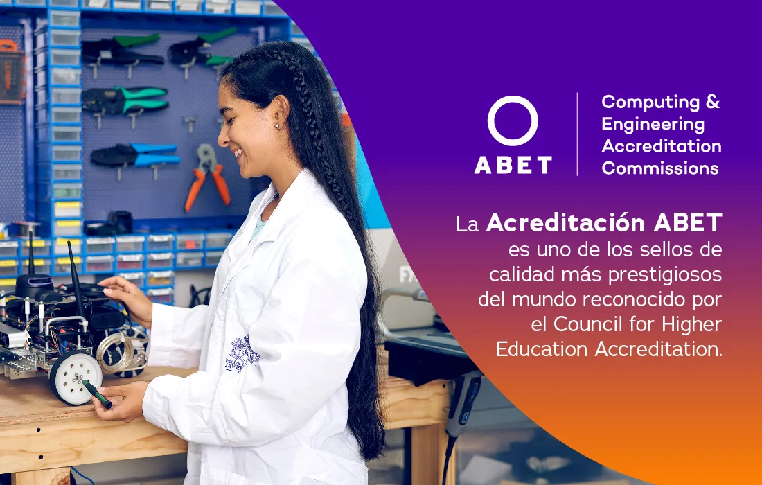 La Facultad de Ingeniería y Ciencias recibió la reacreditación internacional de ABET La Facultad de Ingeniería y Ciencias recibió la reacreditación internacional de ABET